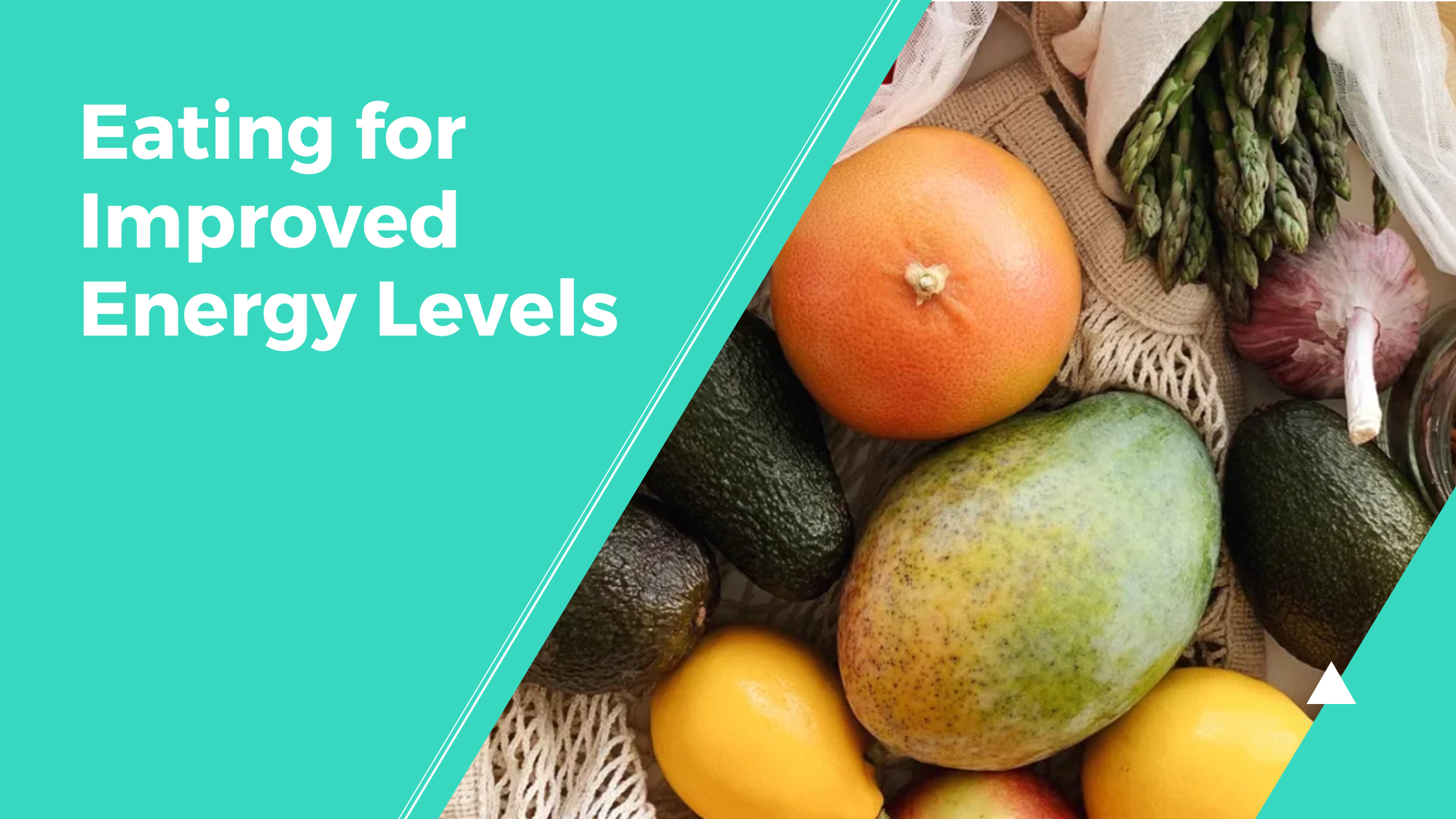 Eating for Improved Energy Levels